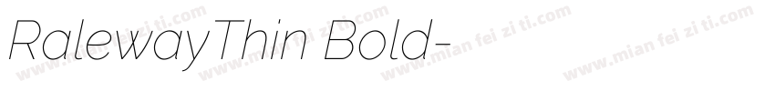 RalewayThin Bold字体转换